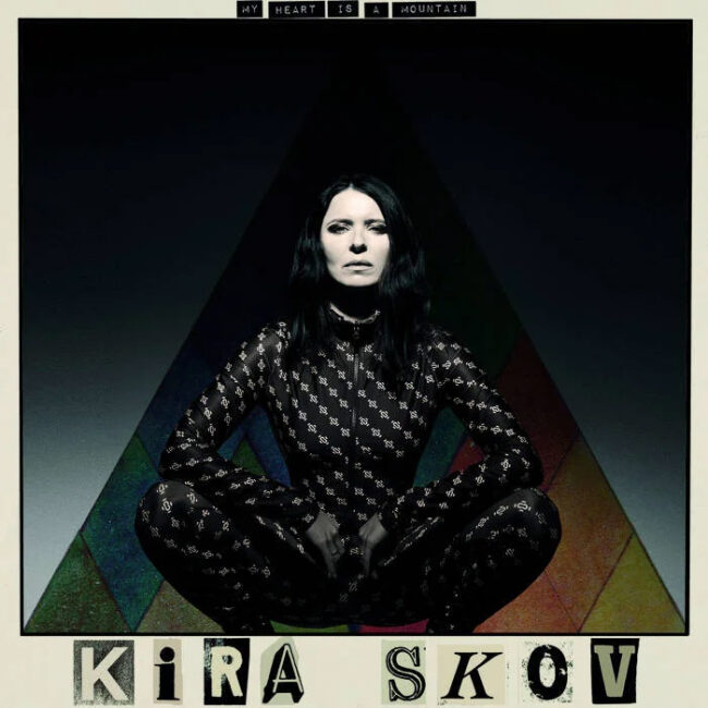 My heart is a mountain - Kira Skov album cover